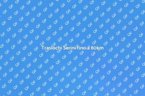 Traslochi Facili entro 80km