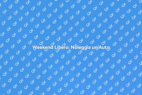 Avventura in Auto: Noleggia per il Weekend