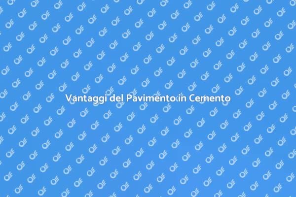 Il Pavimento in Cemento per la Tua Casa