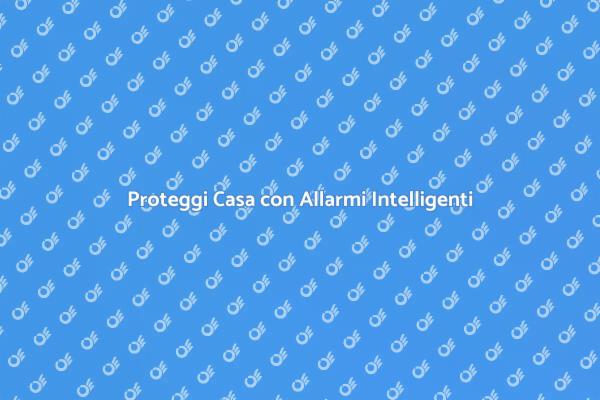 Allarme Intelligente per la Tua Casa