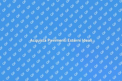 Pavimenti Esterni: Scegli il Giusto