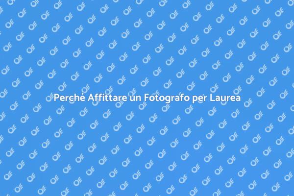 Fotografo per Laurea: Un Investimento Prezioso