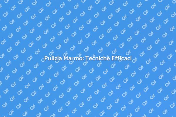 Rendi il Tuo Marmo Splendente