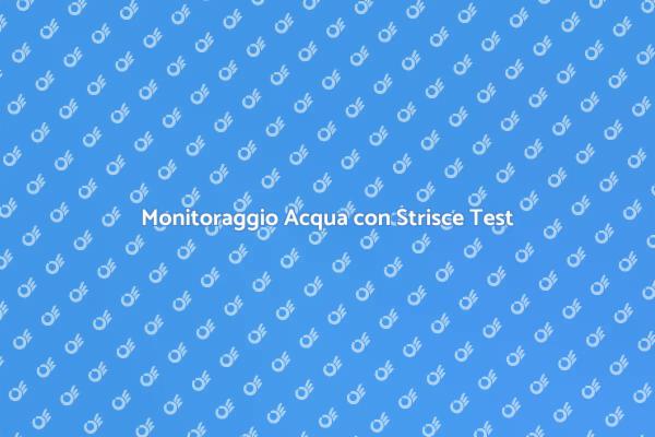 La Magia delle Strisce Test Acqua