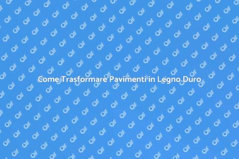 Rifinire Pavimenti in Legno Duro