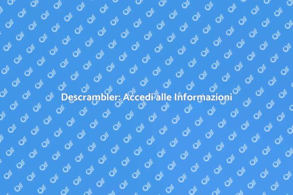 Svelare il Potere del Descrambler