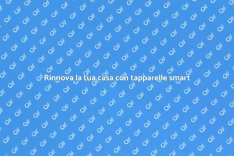 Tapparelle motorizzate: aggiornamento smart