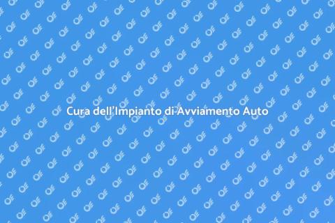 Manutenzione Impianto Avviamento Auto