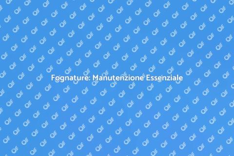 Manutenzione Fognature nei Complessi