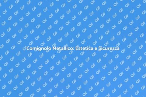 Comignolo in Metallo: Arte e Funzione