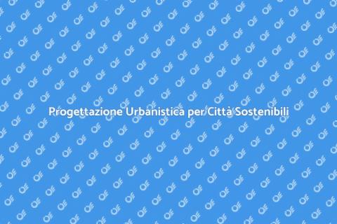 Pianificazione Urbanistica Sostenibile