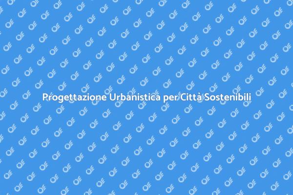 Creare Città Sostenibili e Green