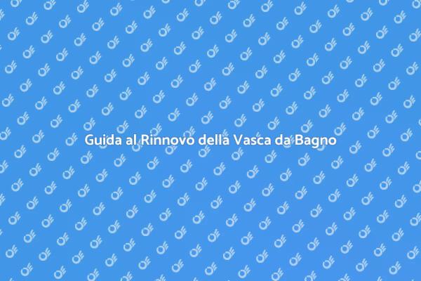 Installazione e Smontaggio Vasca da Bagno