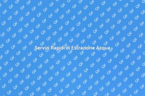 Estrazione Acqua di Emergenza