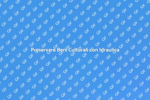 Analisi Idraulica Beni Culturali