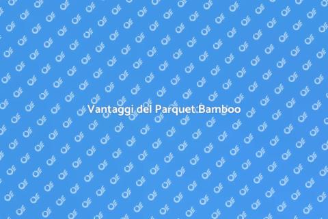 Parquet Bamboo: Sostenibilità e Stile
