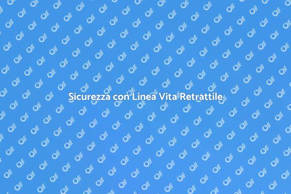 Manutenzione Sicura della Linea Vita