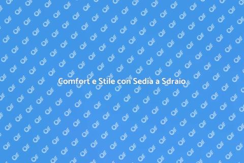 Sedia a Sdraio da Terrazza: Relax Assicurato