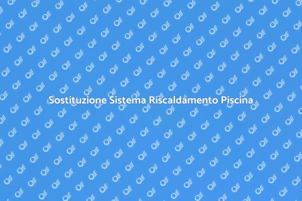 Investire nel Riscaldamento della Piscina