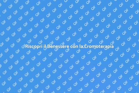 Benefici della Cromoterapia
