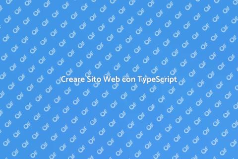 Sito Web in TypeScript: Guida Essenziale
