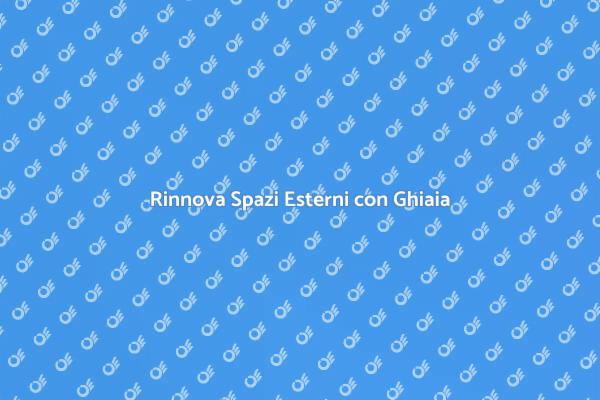 Ghiaia: Trasforma il Tuo Giardino
