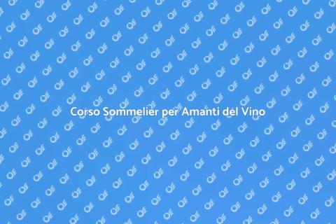 Formazione Sommelier per Appassionati