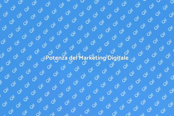 Abbraccia il Marketing Digitale