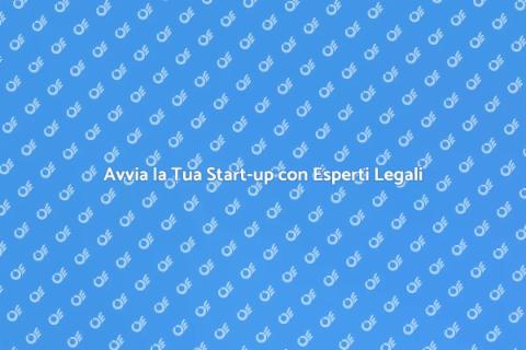 Consulenza Legale per Start-up