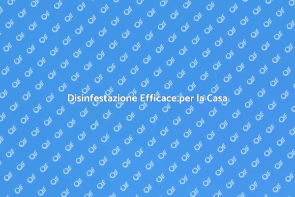 Liberati dai Parassiti in Casa