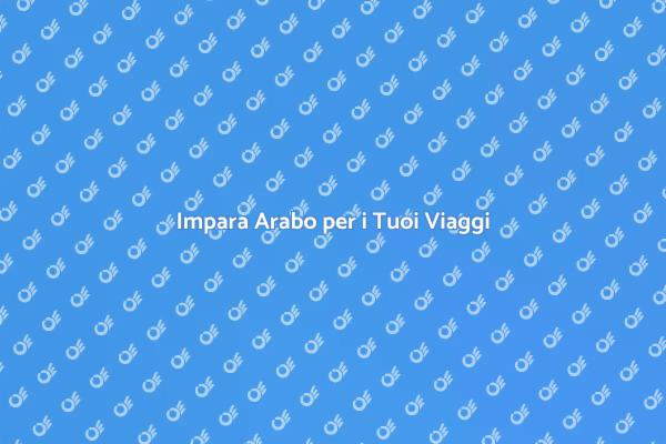 Arabo per Viaggiatori: Un Corso Unico