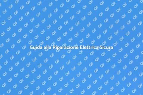 Riparazione Pannelli Elettrici Sicuri