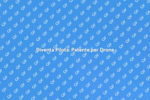 Patente per Drone: Guida Completa