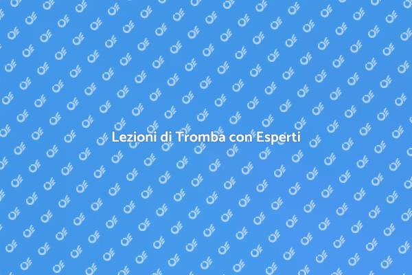 Impara a Suonare la Tromba Oggi