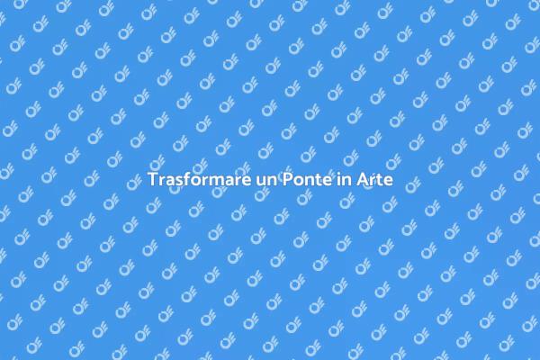 Dipingere un Ponte: Un Capolavoro Urbano