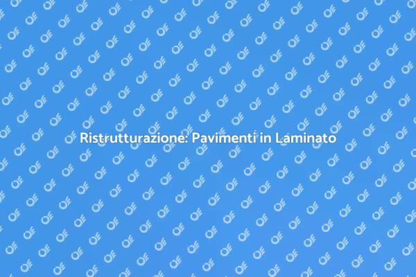Trasforma la Tua Casa con Laminato