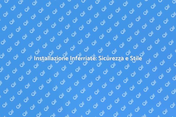 Proteggi la tua casa con inferriate di design