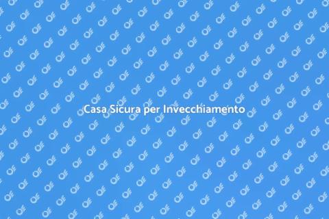 Ristrutturare Casa per Invecchiamento