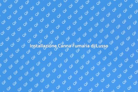 Canna Fumaria in Villa di Lusso