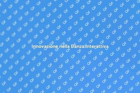 Progettazione Coreografie Interattive