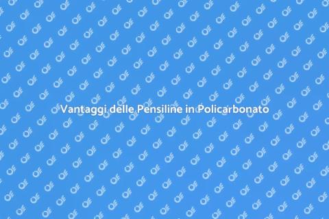 Pensiline in Policarbonato per Balconi