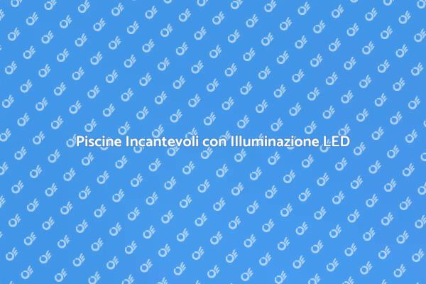 Atmosfere Magiche per la Tua Piscina