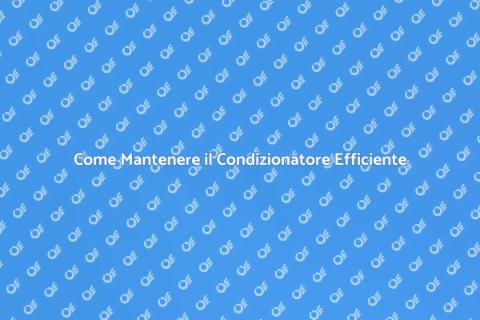 Messa a Punto del Condizionatore
