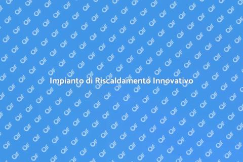 Nuovo Impianto di Riscaldamento