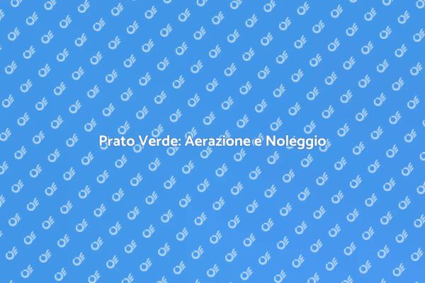Mantieni il Tuo Prato Verde