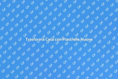Rinnovare il Pavimento con Piastrelle