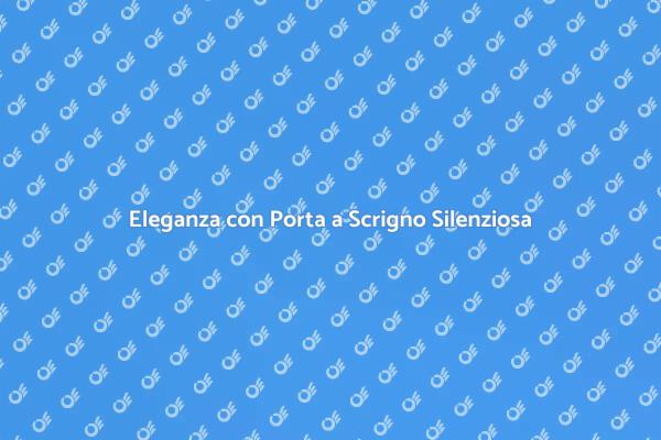 Porta a Scrigno: Eleganza e Funzionalità