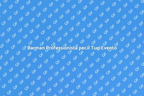 Assumere un Barman Professionista
