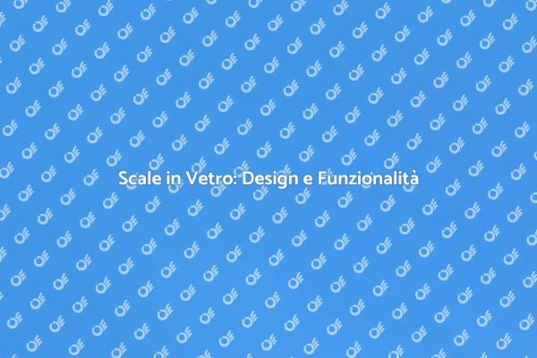 Progettazione Scale Interne in Vetro