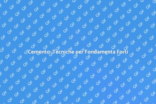 Posare Cemento: Guida Pratica